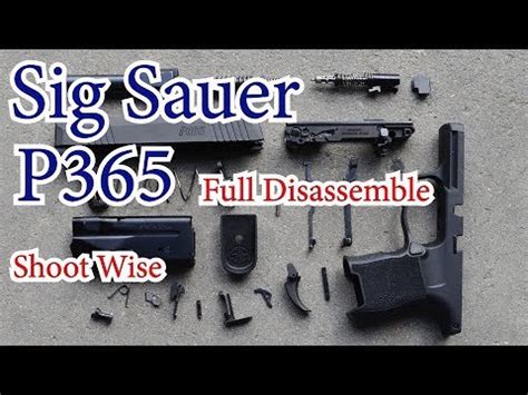 sig sauer p full disassembly  shoot wise youtube