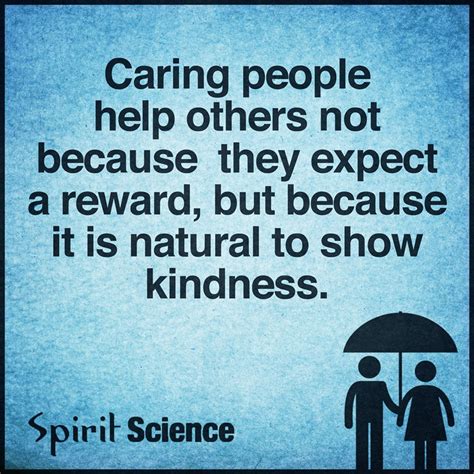 caring people      expect  reward