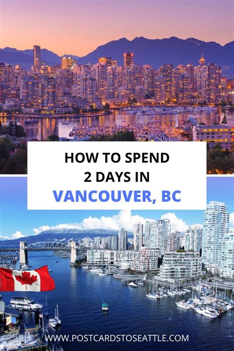 2 days in vancouver the best vancouver weekend itinerary vancouver