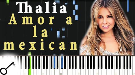 Thalia Amor A La Mexicana [piano Tutorial] Synthesia Passkeypiano