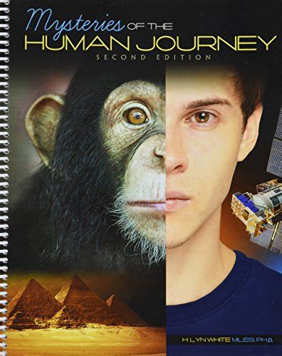 mysteries of the human journey by h lyn miles goodreads