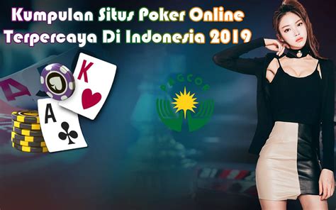 kumpulan situs poker terpercaya indonesia