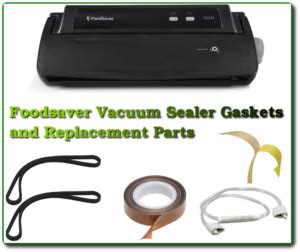 foodsaver vacuum sealer gaskets  replacement parts