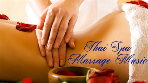 thai spa music music for massage meditation de stress