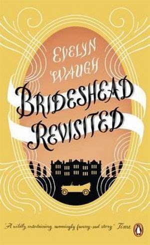brideshead revisited penguin essentials evelyn waugh penguin books reading lists book