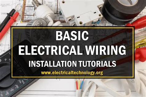 electrical wiring installation diagrams tutorials home wiring
