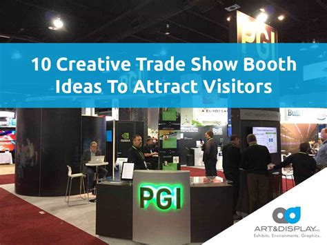 creative trade show booth ideas  attract visitors art display