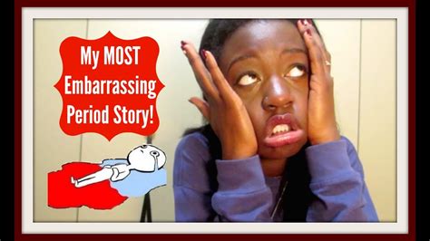 My Most Embarrassing Period Story Storytime Youtube