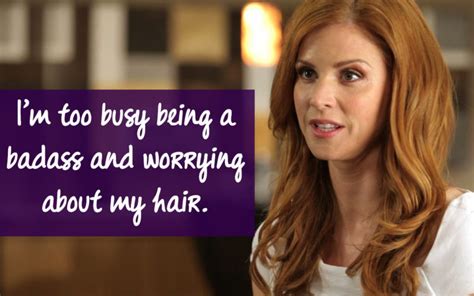 15 Kickass Quotes By Donna Paulsen From Suits That Prove