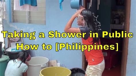 Beautiful Filipina Bathing How To Shower In Public Philippines Youtube