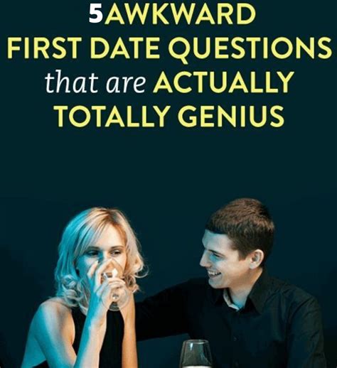 5 awkward first date questions that are actually totally genius