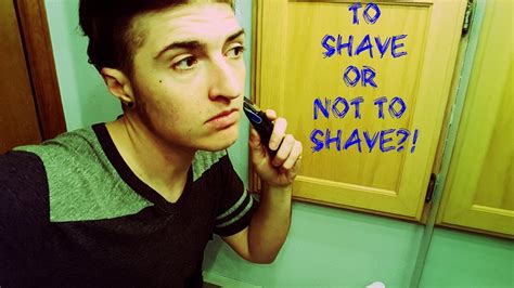 To Shave Or Not To Shave Youtube
