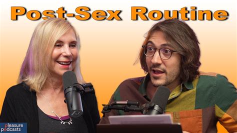 Post Sex Routines Sex Talk With My Mom Ep 444 Youtube