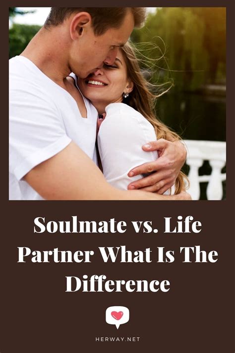 Soulmate Vs Life Partner What Is The Difference