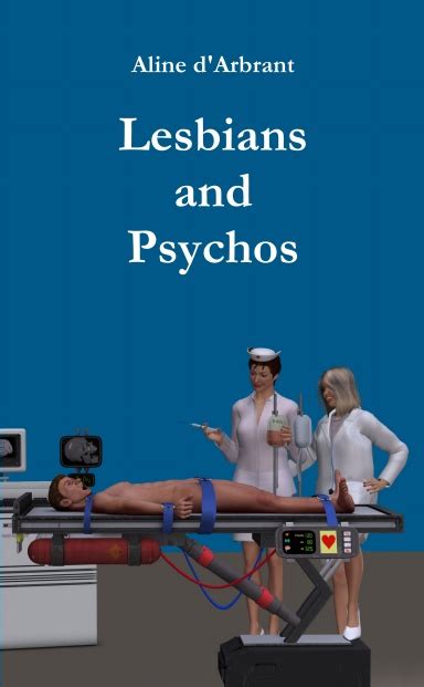 lesbians and psychos