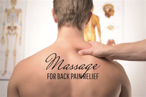 Massage For Back Pain Relief Massage Acupuncture