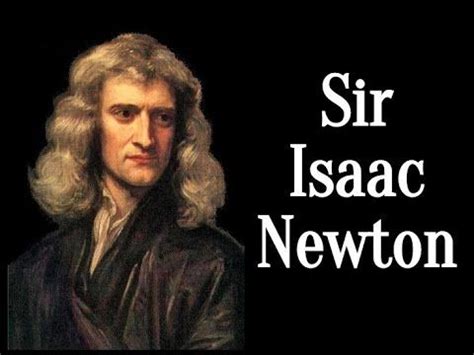 sir isaac newton isaac newton isaac science