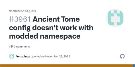 ancient tome config doesnt work  modded namespace issue  vazkiimodsquark github