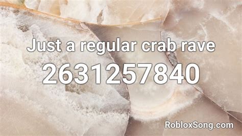 regular crab rave roblox id roblox  codes