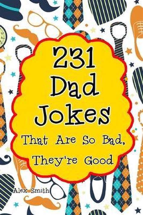 Dad Jokes That Are So Bad They Re Good By Alex Smith Sexiezpicz Web Porn