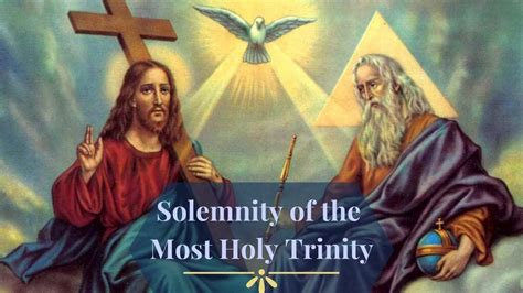 May 30 2021 Solemnity Of The Most Holy Trinity Youtube