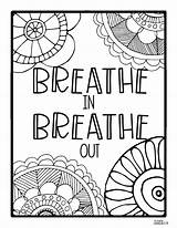Coloring Mindfulness Sheets Pages Mindful School Calm Print Down Counselor sketch template