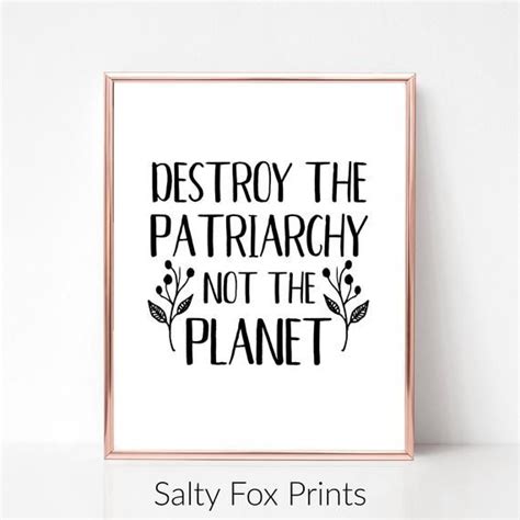feminist quote printable destroy  patriarchy   etsy