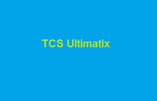 ultimatix tcs ultimatix tcs login  details techcheater