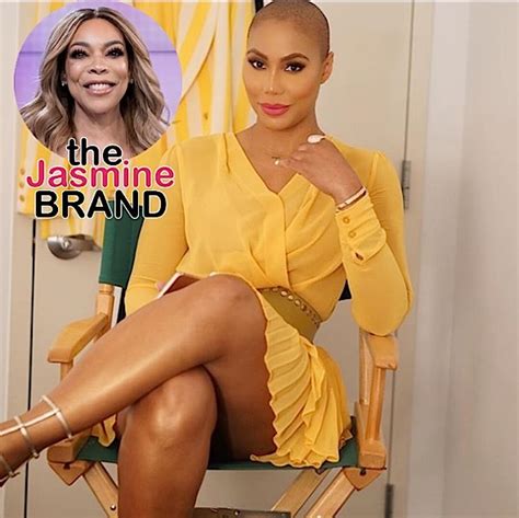 Wendy Williams All Tamar Braxton Wants Is Attention