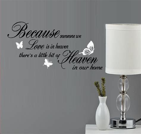 because someone we love is in heaven 2 wall decal 12 x 24 black wht