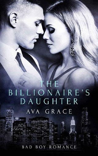 the billionaire s daughter by ava grace epub pdf downloads the