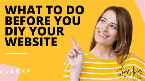 5 things you need to do before you diy your website — louise henry
