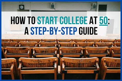 start college    step  step guide   aging greatly