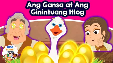 Ang Gansa At Ang Ginintuang Itlog Kwentong Pambata Mga