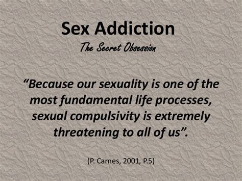 sex addiction the secret obsession