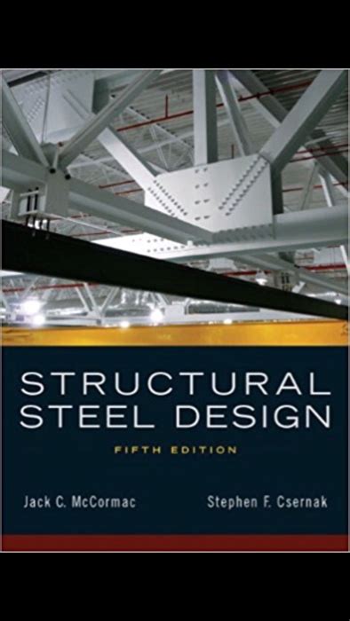 Solved It Structural Steel Design Fifth Edition Jack C M