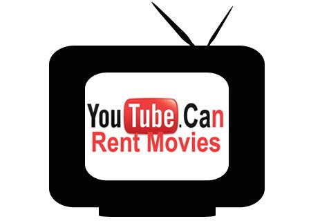youtube movies   rent  canada techshout