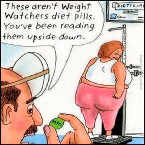 Whoops She Was Reading Those Diet Pills Upside Down