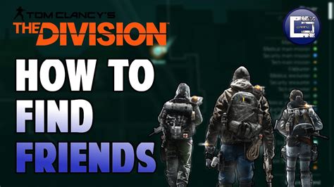 how to find your friends that are playing the division