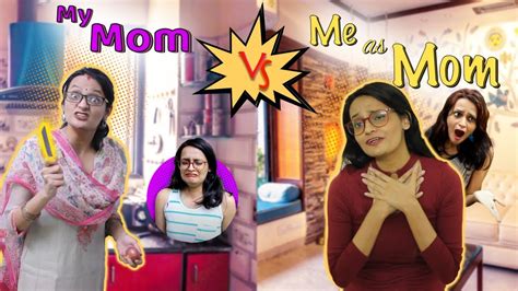 My Mom Vs Me As Mom Part 2 Divisayswhat Youtube