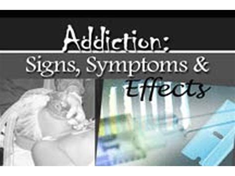addiction signs symptoms and effects mctft