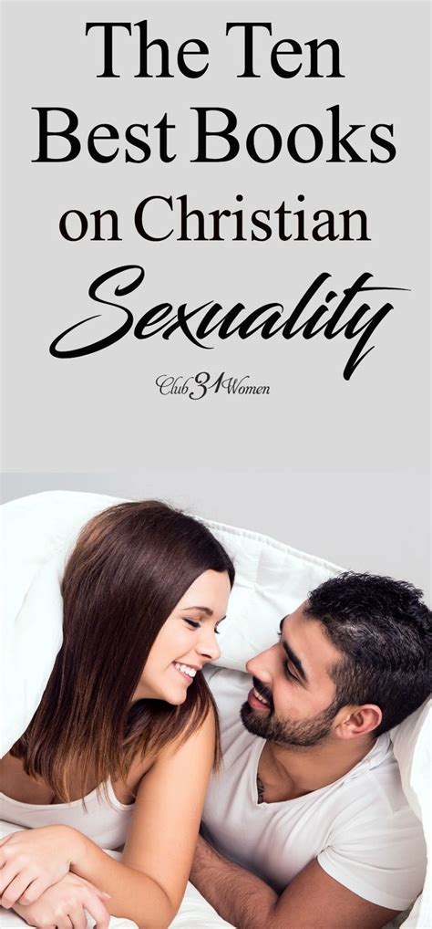 The Ten Best Books On Christian Sexuality Marriage Books Marriage