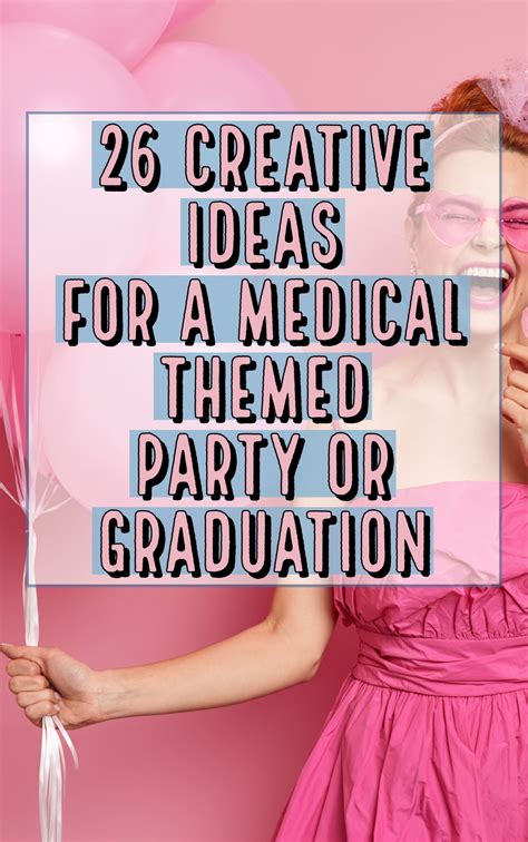 26 creative ideas for a medical themed party or graduation in 2023