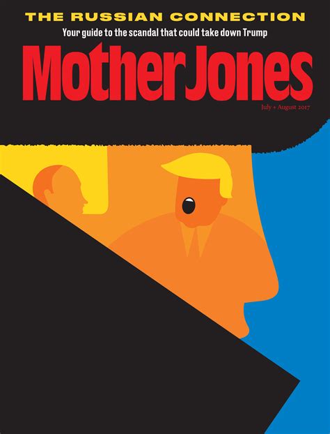 july august issue 2017 mother jones