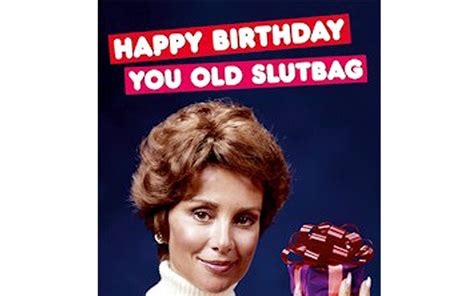 Happy Birthday Slutbag Are Rude Cards Going Too Far