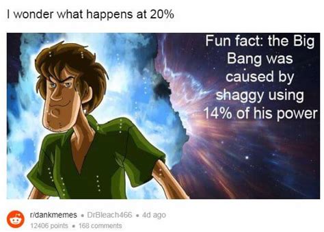 You Can T Stop Extremely Powerful Shaggy Memes From