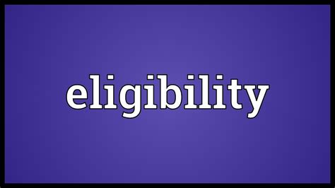 eligibility meaning youtube