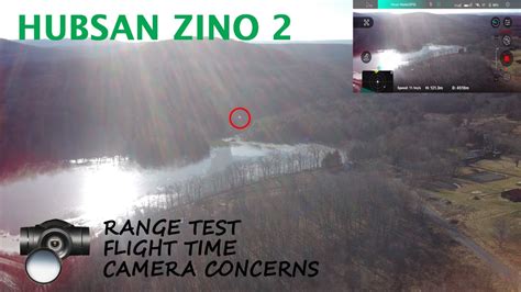 hubsan zino  range test flight time camera concerns youtube
