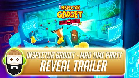 Inspector Gadget Mad Time Party Reveal Trailer Youtube