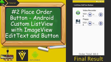 place order button android custom listview  imageview edittext  button youtube